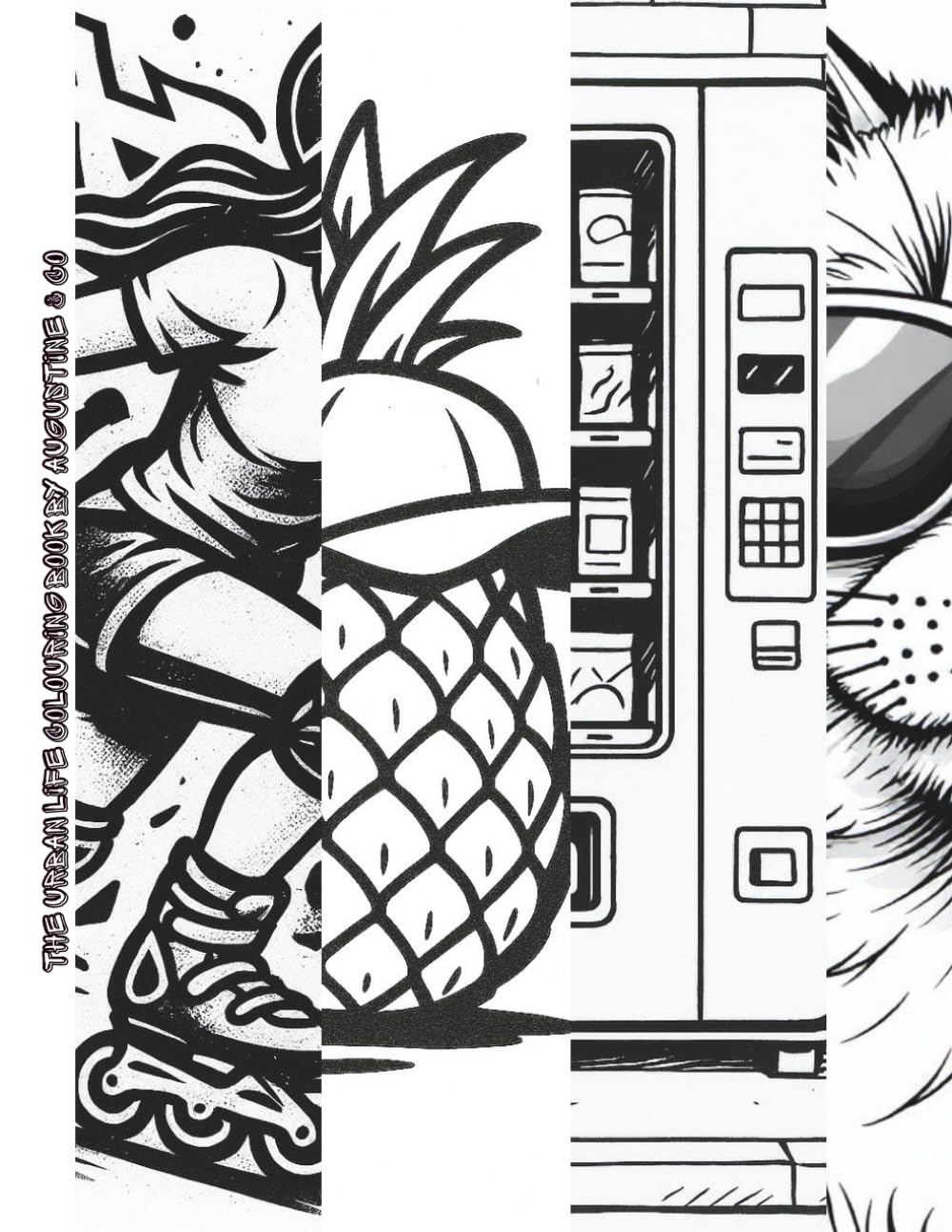 The Urban Life Colouring Book: Created for teens and adults who love bold expression, graffiti and street style!