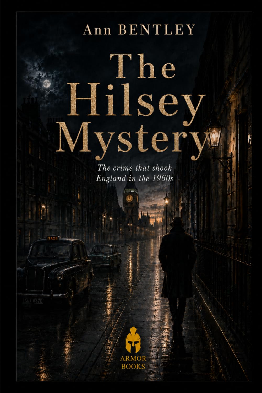 THE HILSEY MYSTERY: The crime that shook England in the 60s