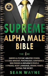 SUPREME ALPHA MALE BIBLE The 1ne: Empath & Psychic Abilities Power. Success Mindset, Psychology, Confidence. Win Friends & Influence People. Hypnosis, … Habits. Dating: THE SECRET. New Version