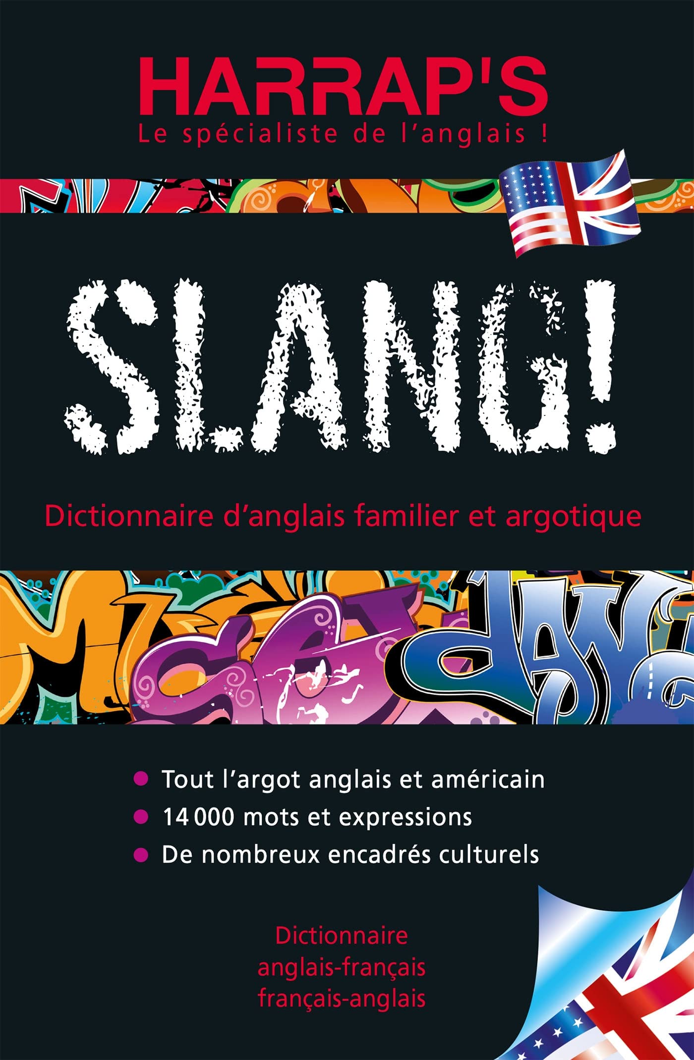 Harrap's slang - Dictionnaire d'argot anglais et américain: Dictionnaire d'argot et d'anglais familier