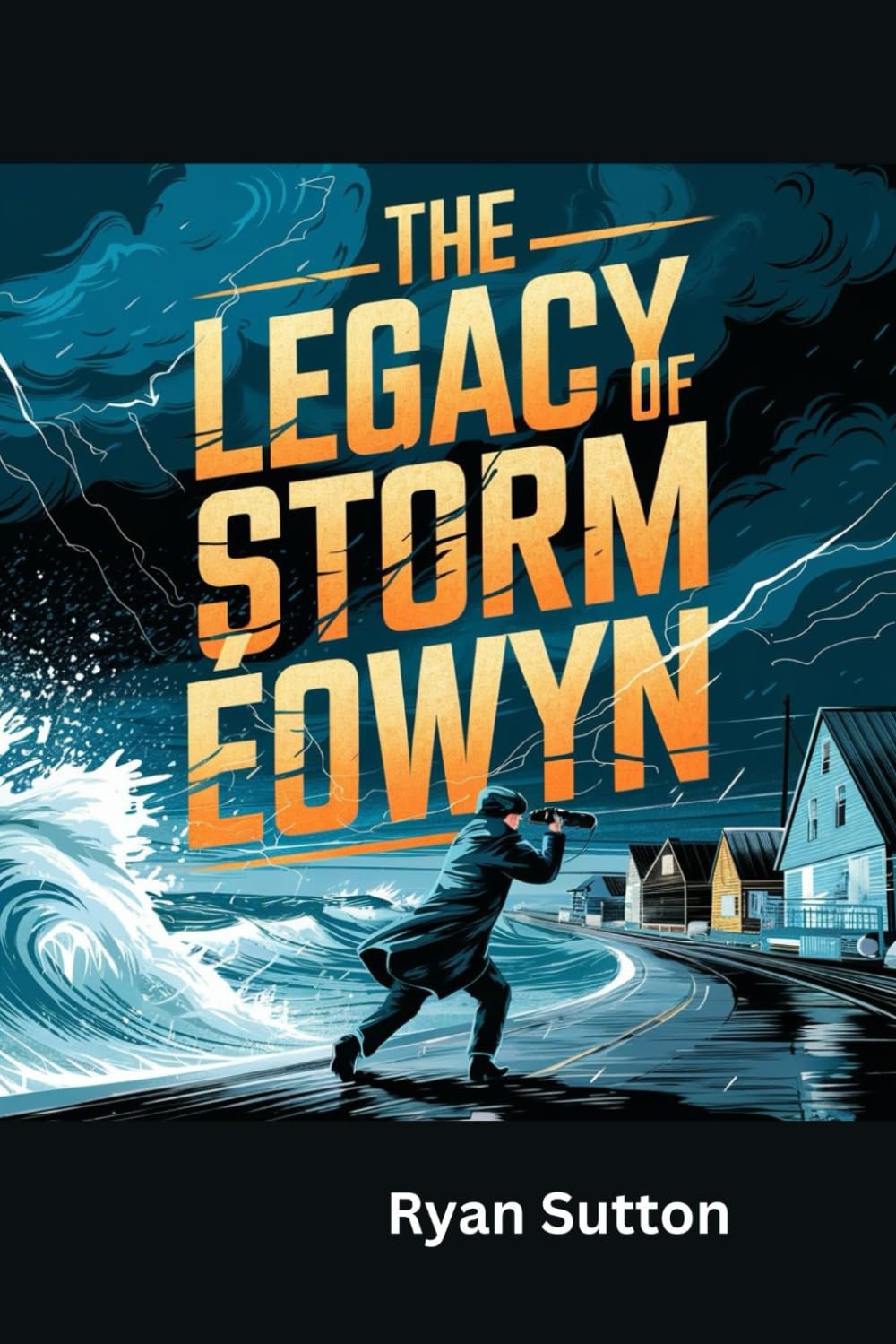 The Legacy of Storm Éowyn: Inside the Eye of Extreme Weather Events and Their Impact on Lives, Media, and Infrastructure (Turning Points in History")