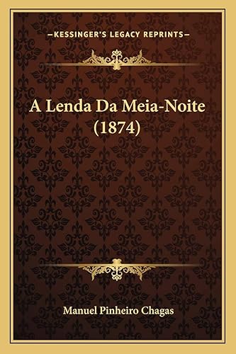 A Lenda Da Meia-Noite (1874)