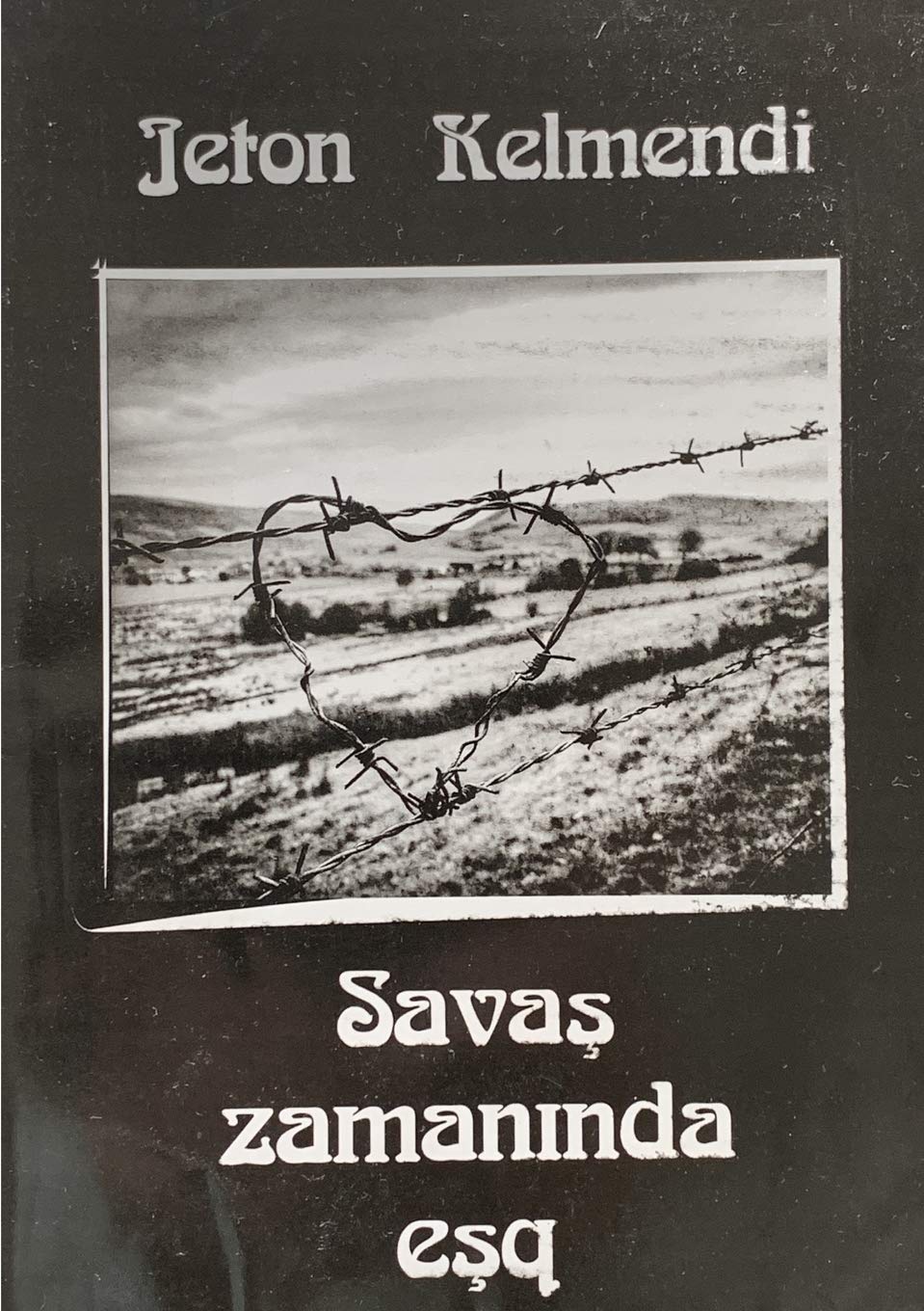 SAVAŞ ZAMANINDA EŞQ