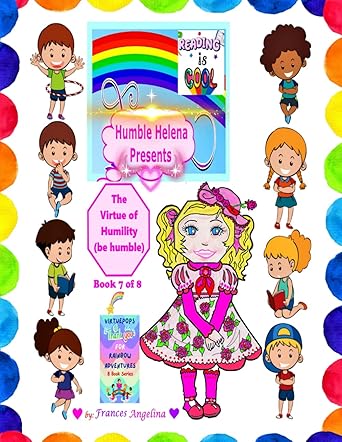 Humble Helena Presents the Virtue of Humility