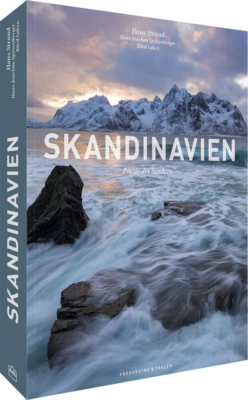 Bildband Skandinavien – Skandinavien in eindrucksvollen & preisgekrönten Fotografien: Poesie des Nordens im XXL-Format