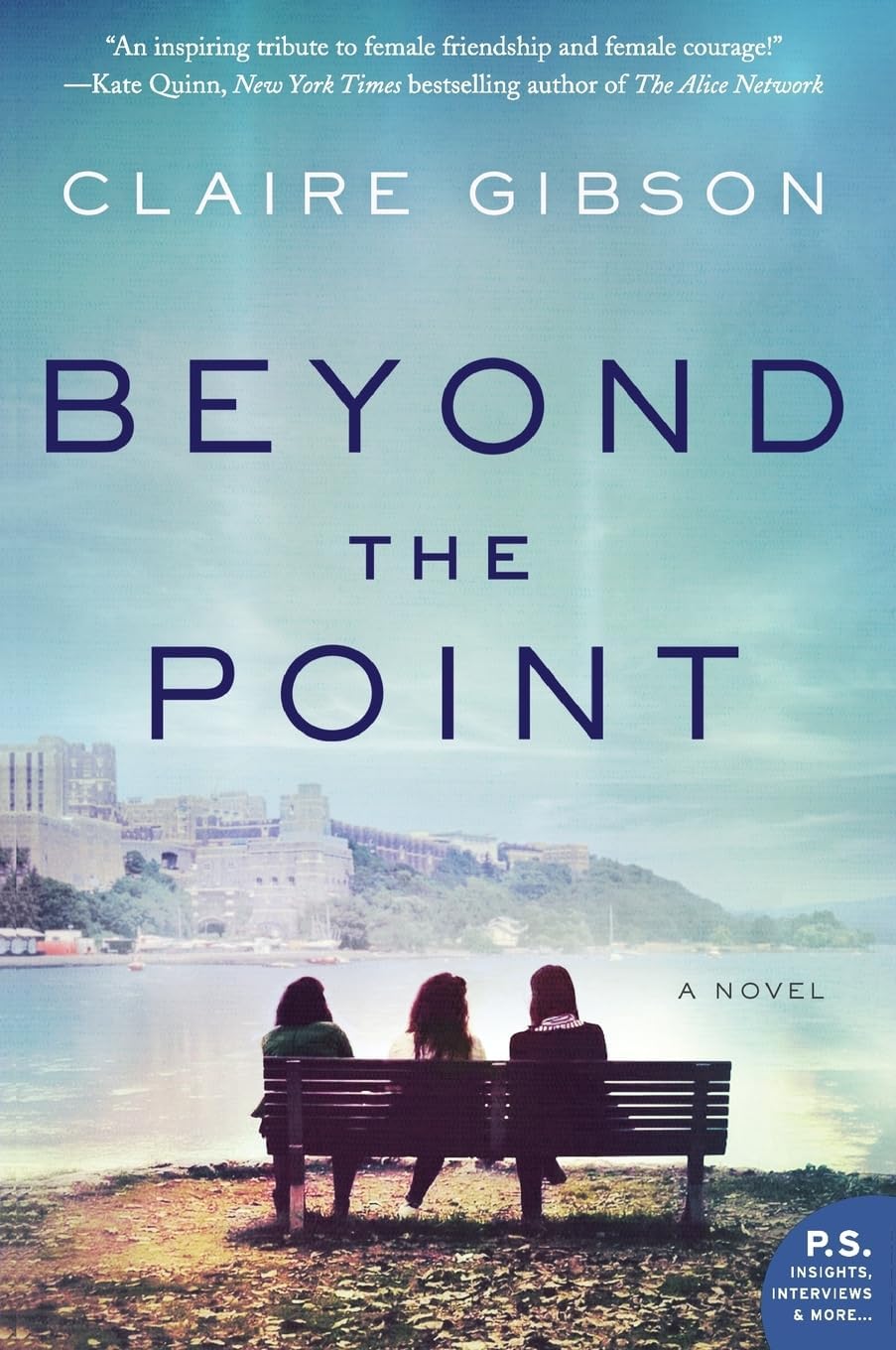 Beyond the Point: Three Women at West Point Finding Courage, Duty, and Friendship After 9/11