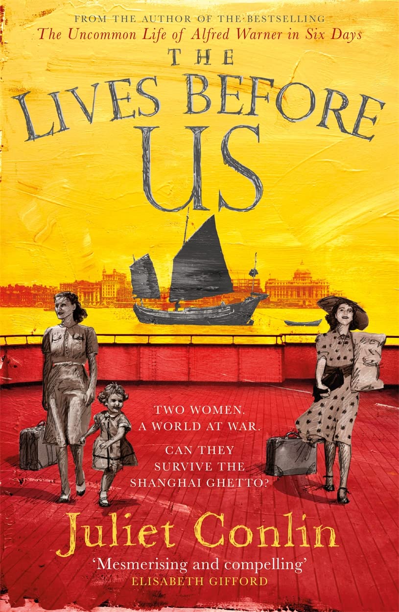 The Lives Before Us by Juliet Conlin (Paperback Book)