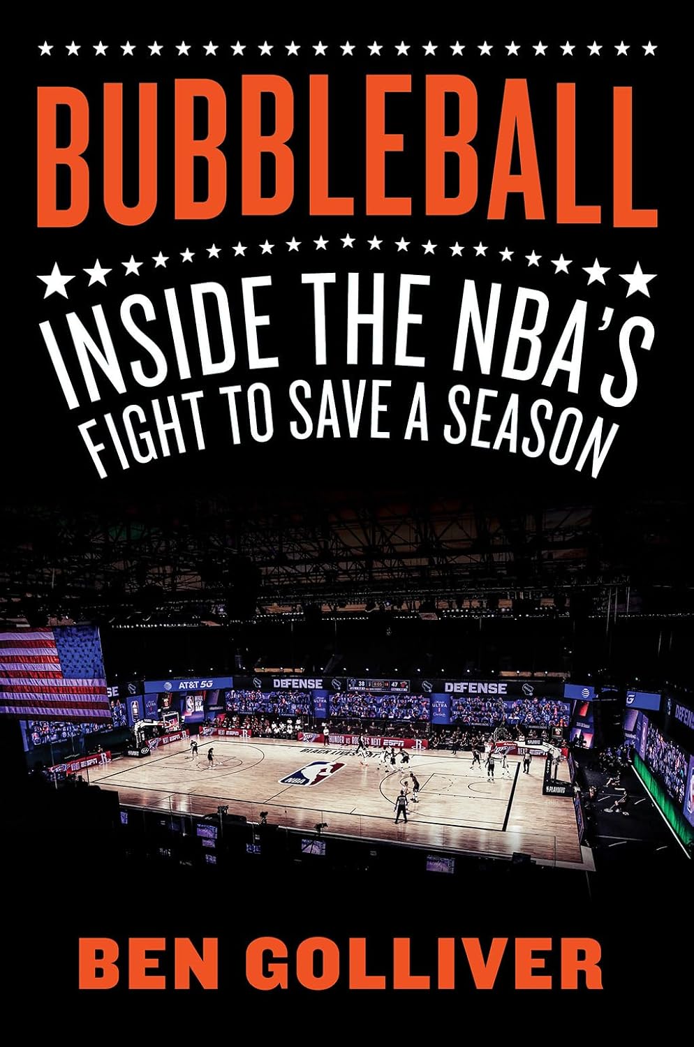 Bubbleball: Inside the NBA's Fight to Save a Season