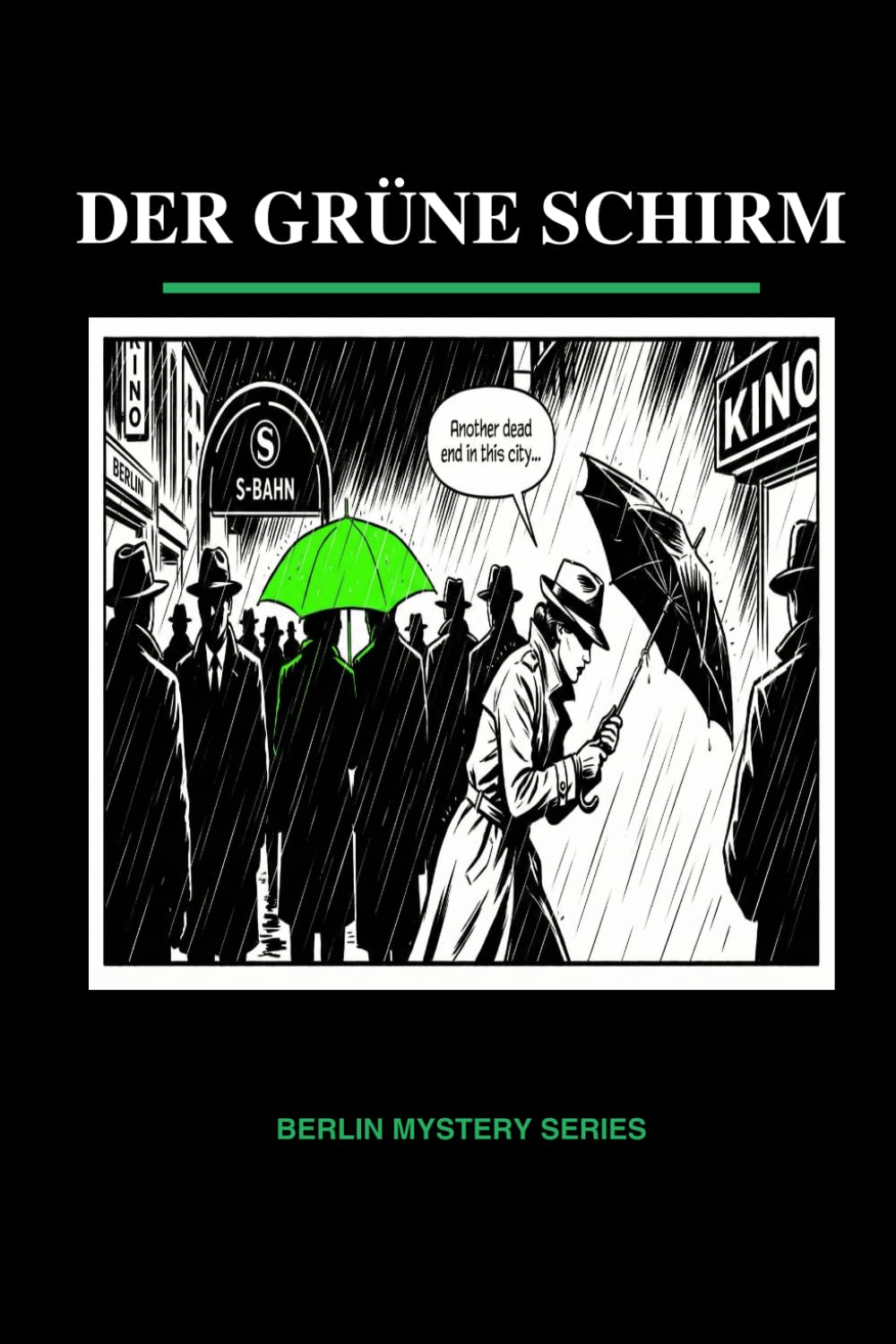 Der Grüne Schirm: Learn German with Mystery (A1) • Berlin Mystery Series Vol 3