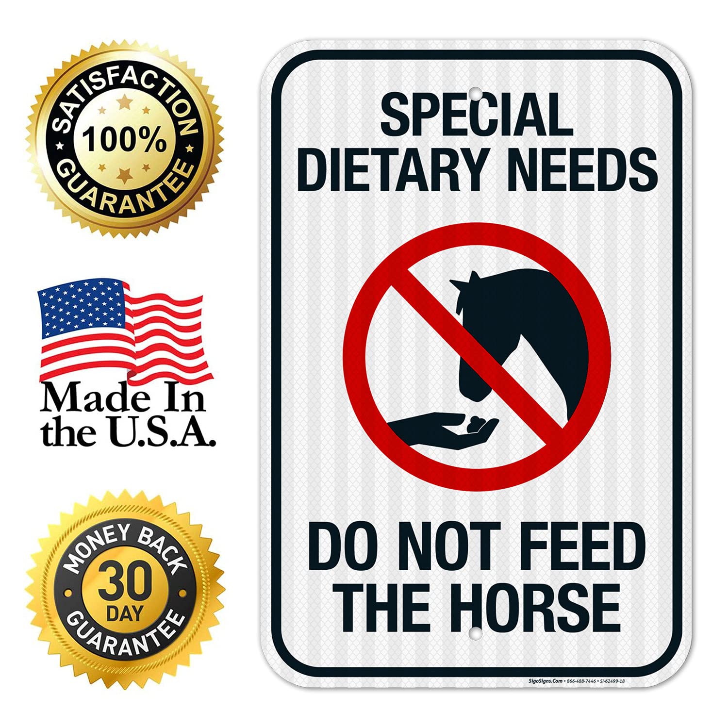 Special Dietary Needs Do Not Feed The Horse Sign, 12x18 Inches, 3M EGP Reflective .063 Aluminum, Fade Resistant, Made in USA