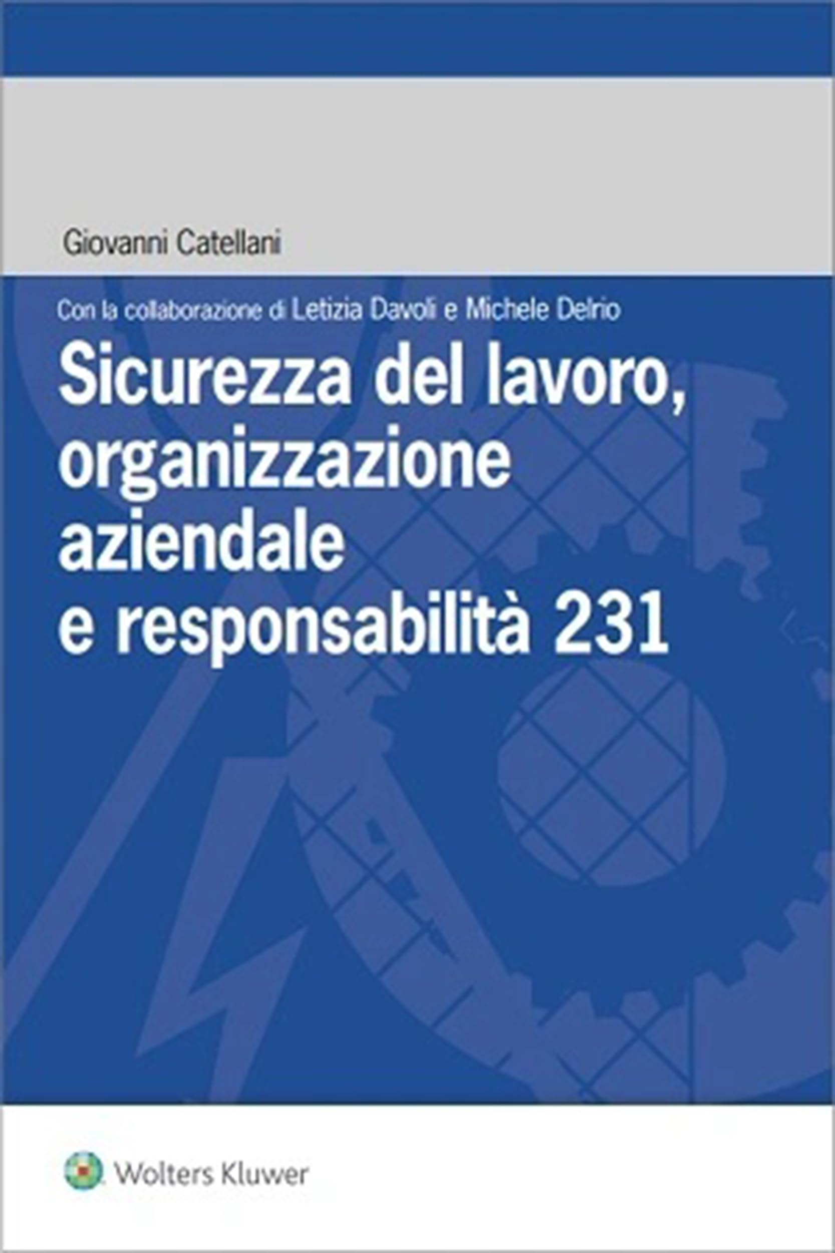 Livre Responsabilité 231 et Sécurité du Travail en Italie : Organisation Entreprise