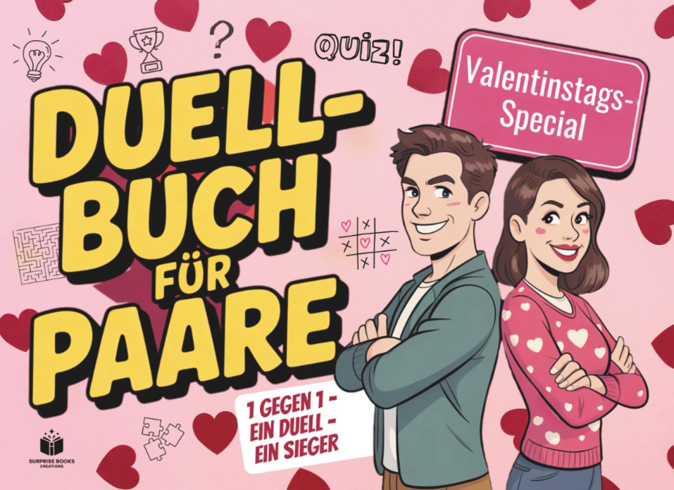 Das Duell-Buch für Paare: Valentinstag Special - Valentinstag Geschenk für Ihn & für Sie: Perfektes Geschenk für Paare - mehr Paarzeit & gemeinsame Momente (Duellbücher)
