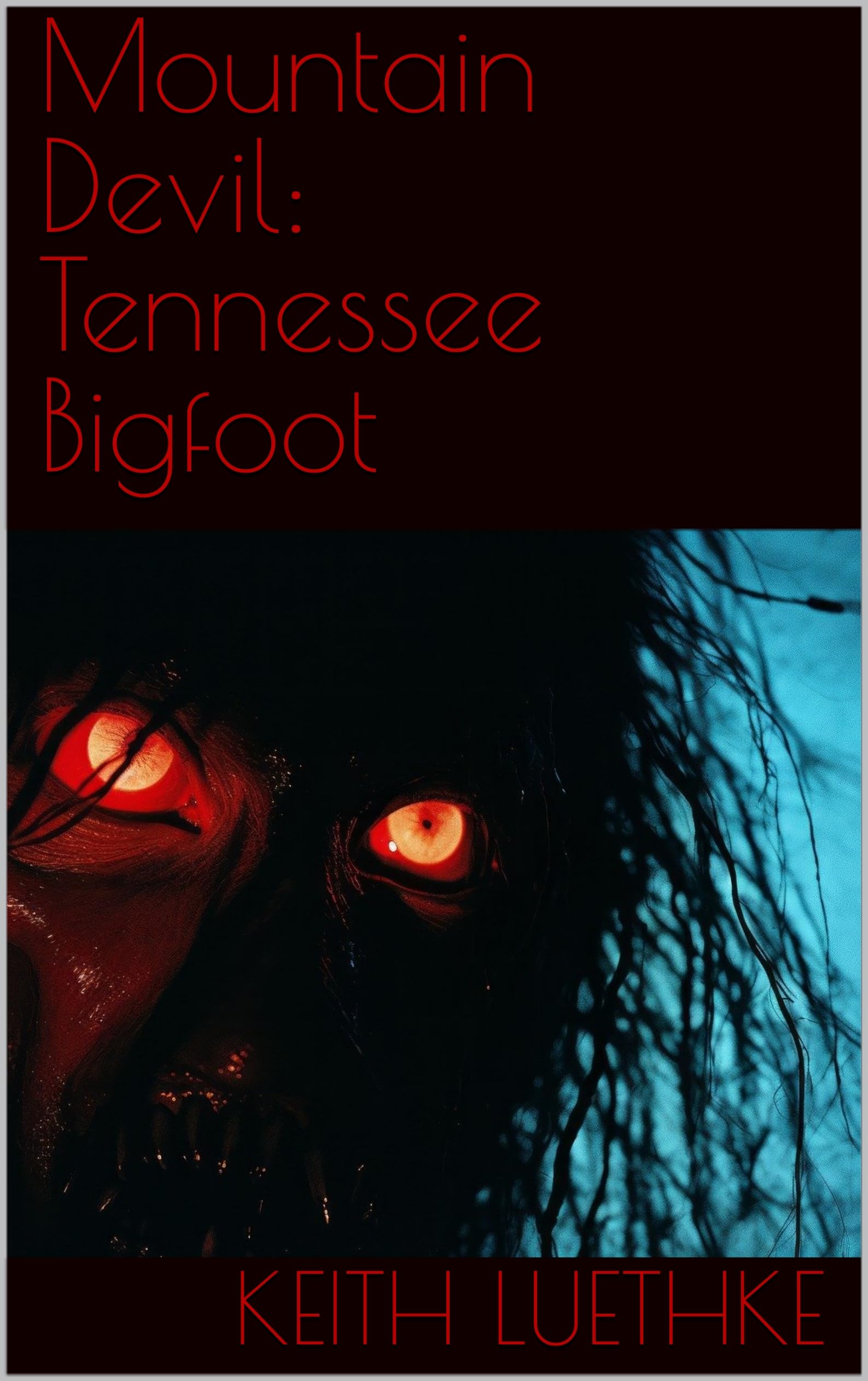 Cover of Mountain Devil: Tennessee Bigfoot
