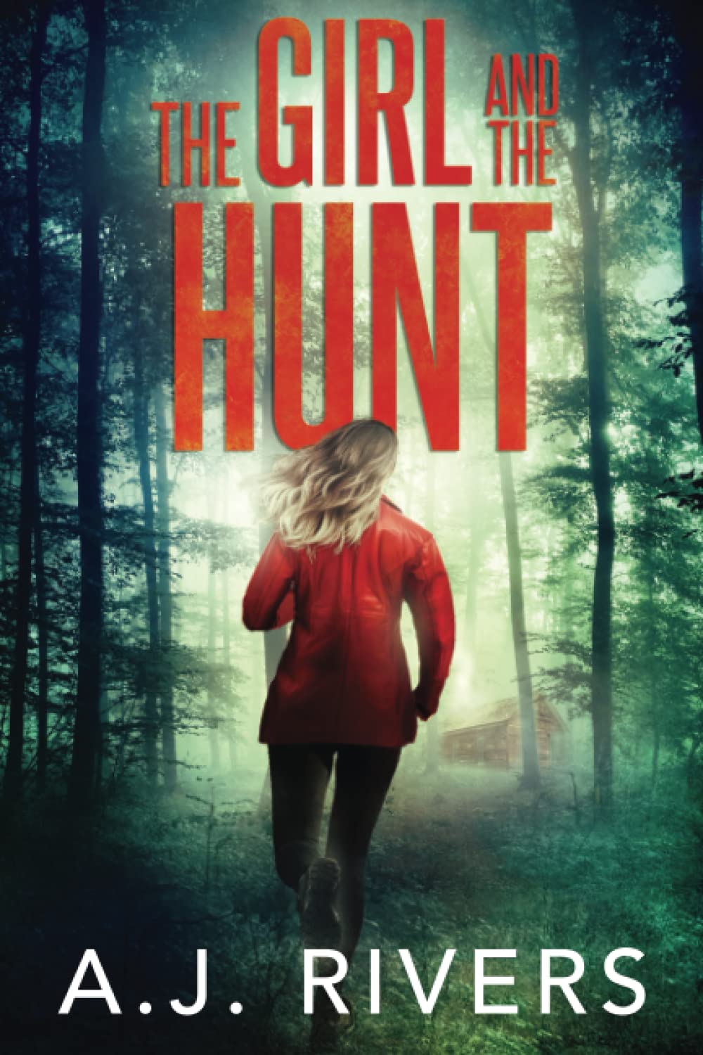 The Girl and the Hunt: 6 (Emma Griffin® FBI Mystery)
