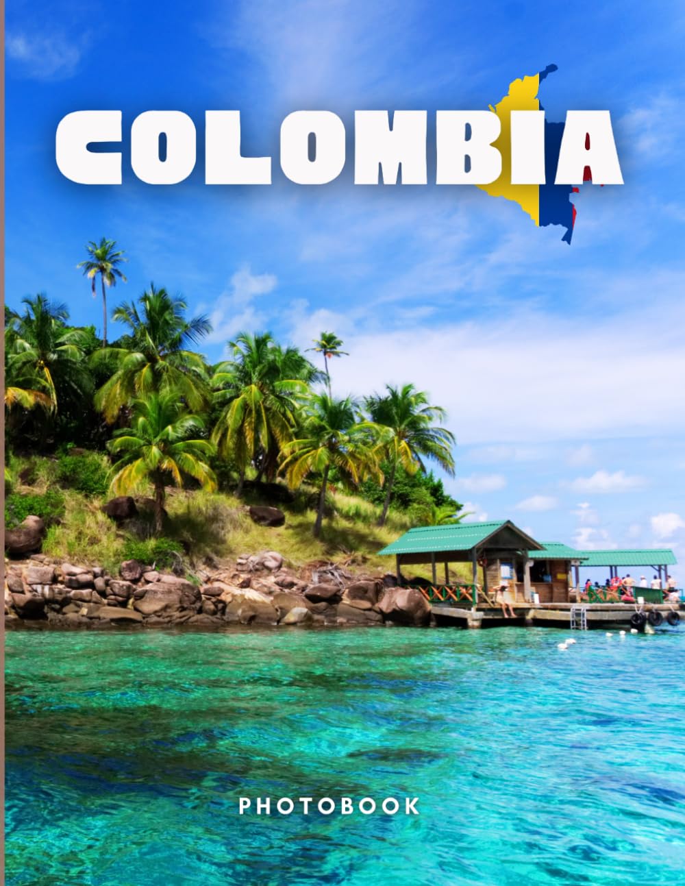 Colombia Photobook: Coffee table book, A collection of stunning images that take you to popular cities, iconic places, and breathtaking landscapes..