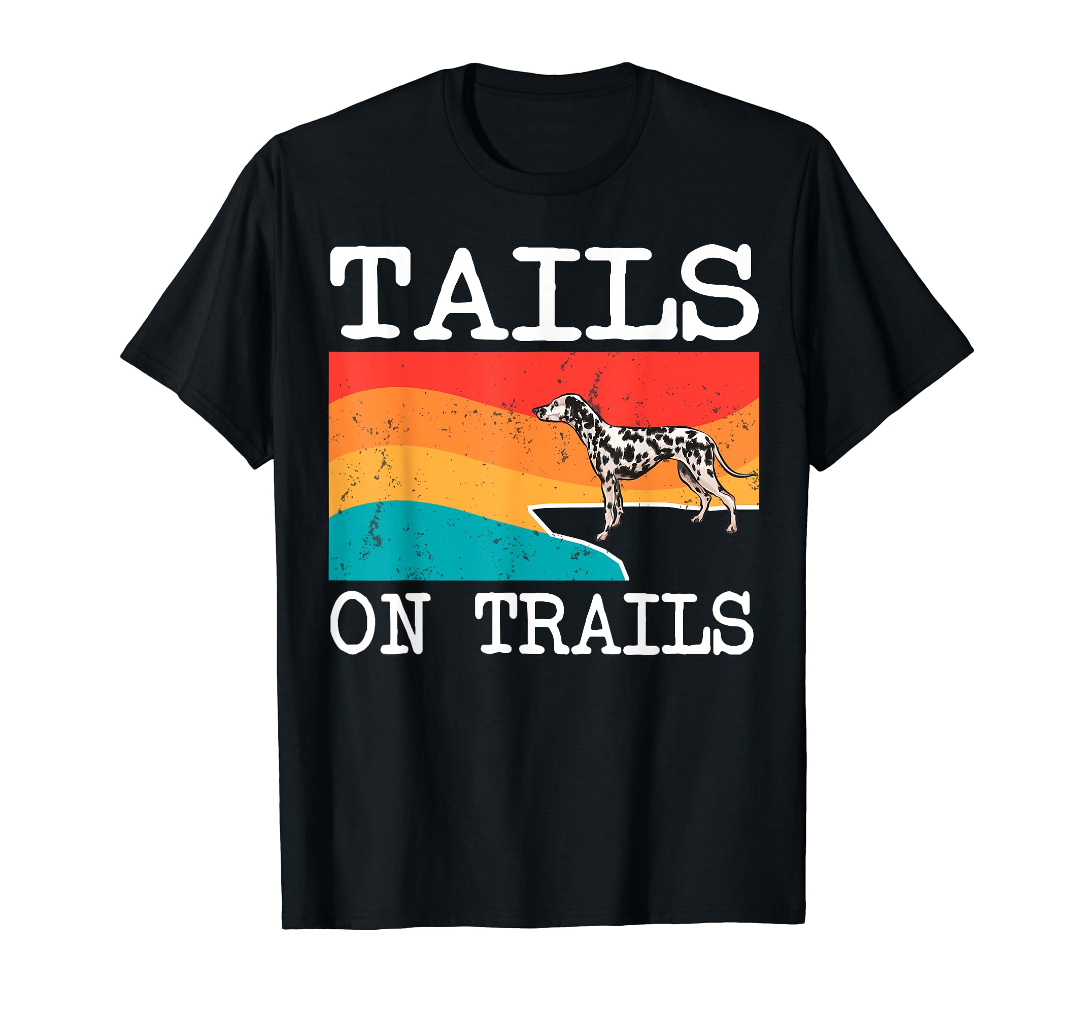 Tails On Trails Dalmatian Dog Funny Hiking T-Shirt, Black