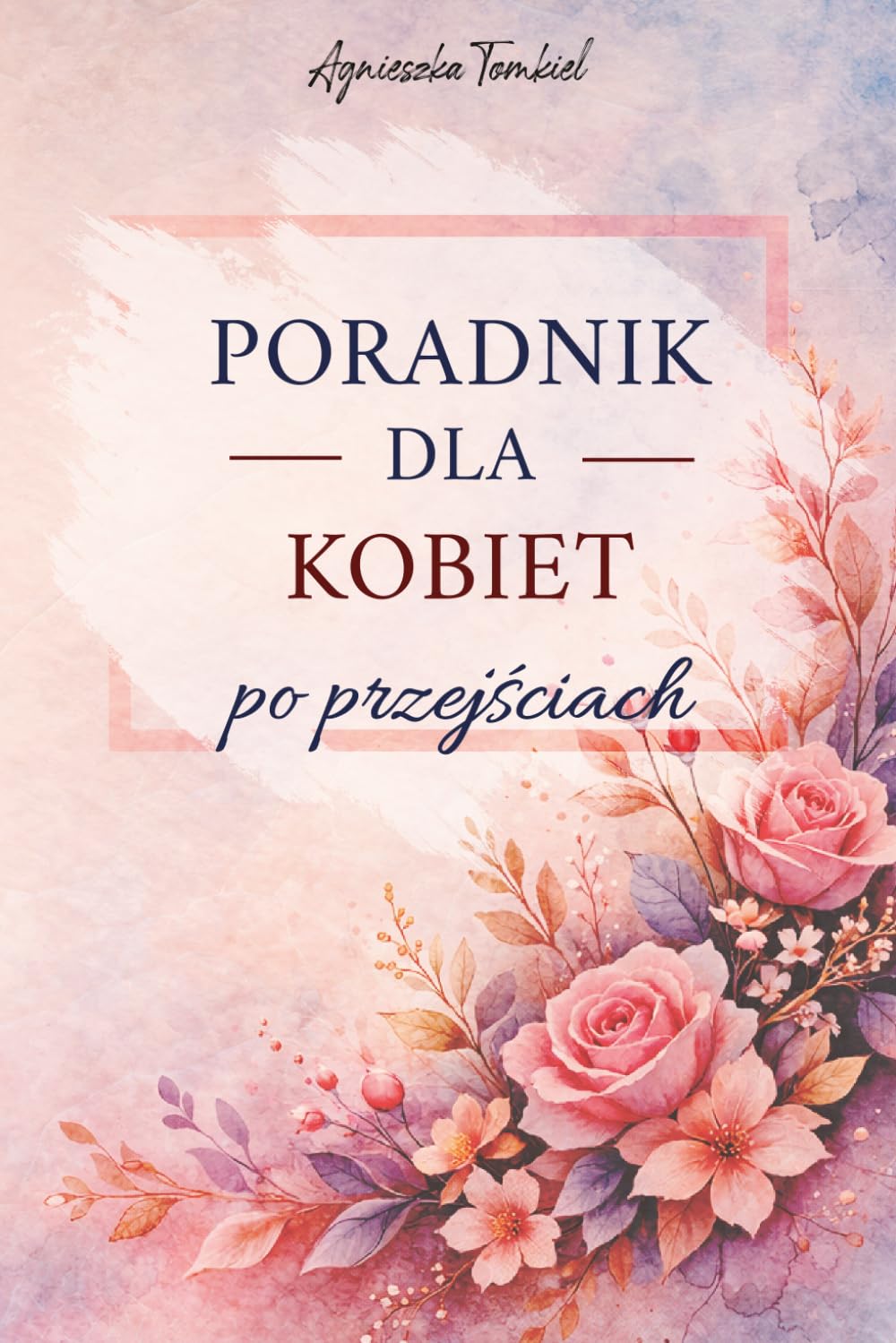 Poradnik kobiety po przejsciach
