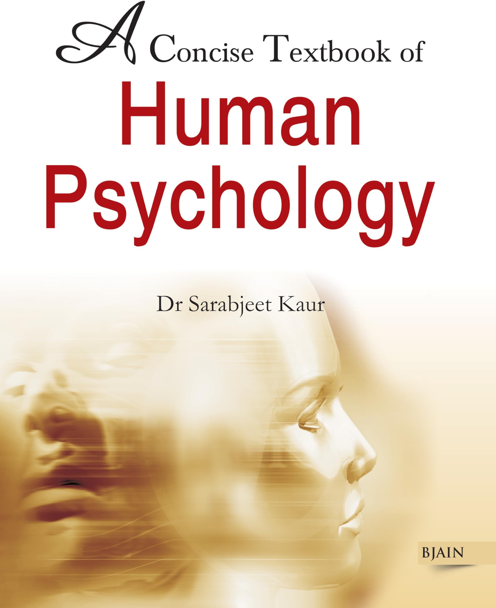 A Concise Textbook of Human Psychology