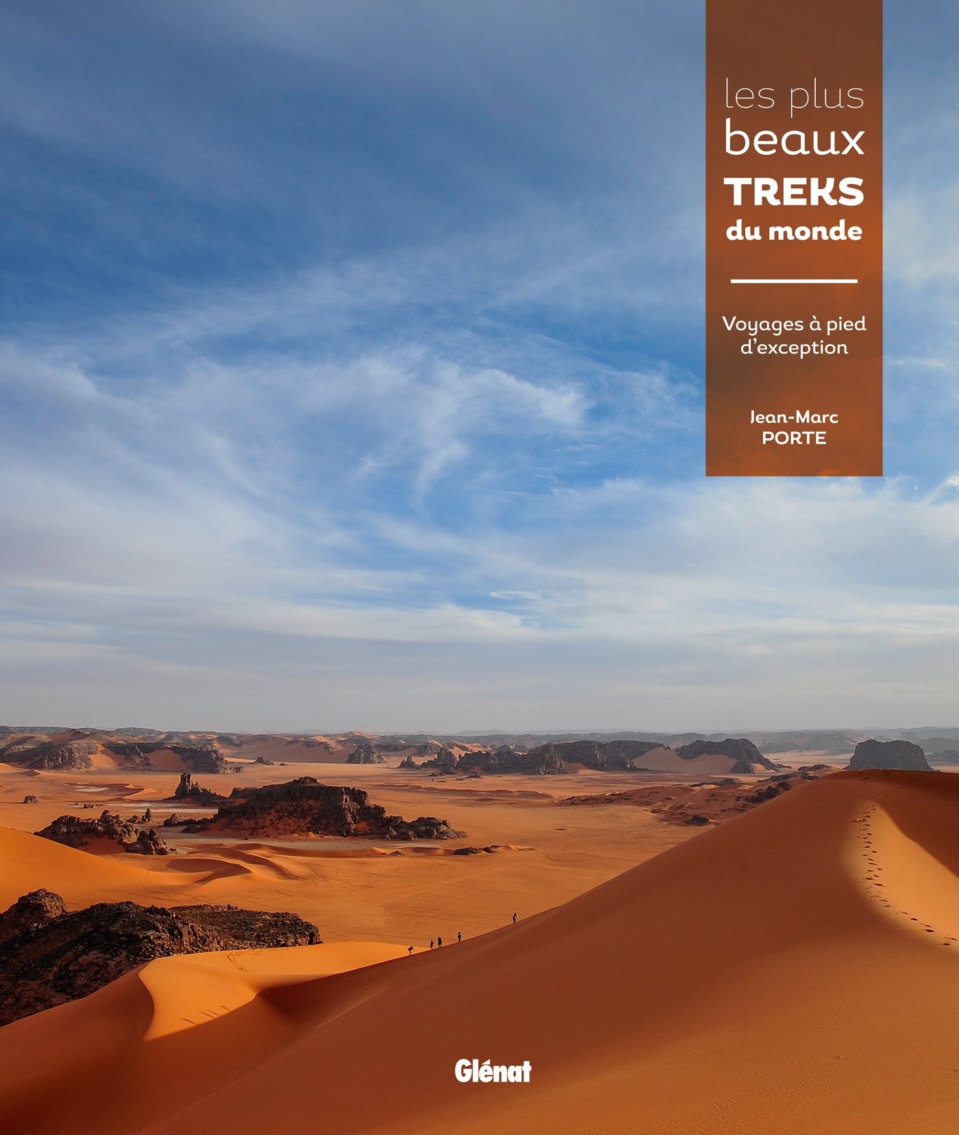 PLUS BEAUX TREKS DU MONDE (LES) Porte, Jean-Marc