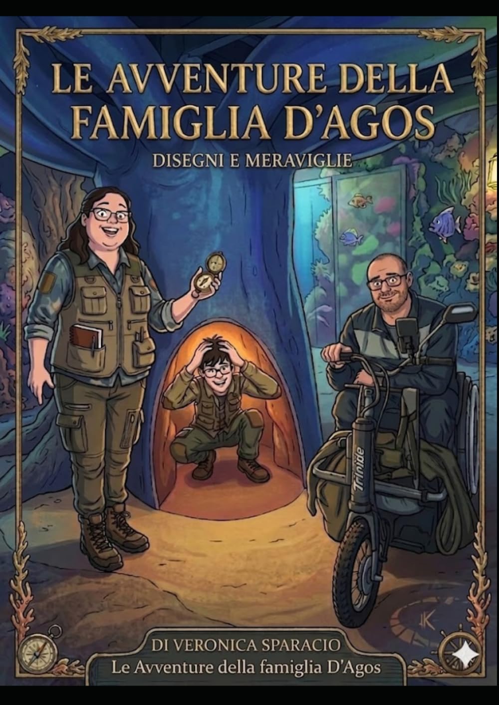 Le avventure della famiglia D'Agos: Disegni e meraviglie