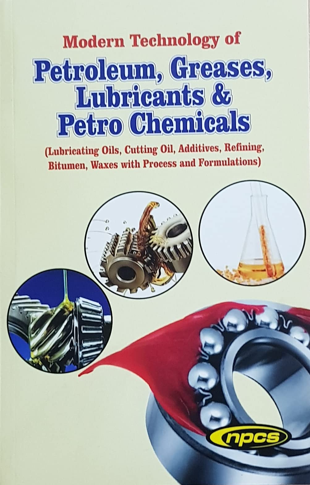 Buy Modern Technology of Petroleum, Greases, Lubricants & Petro