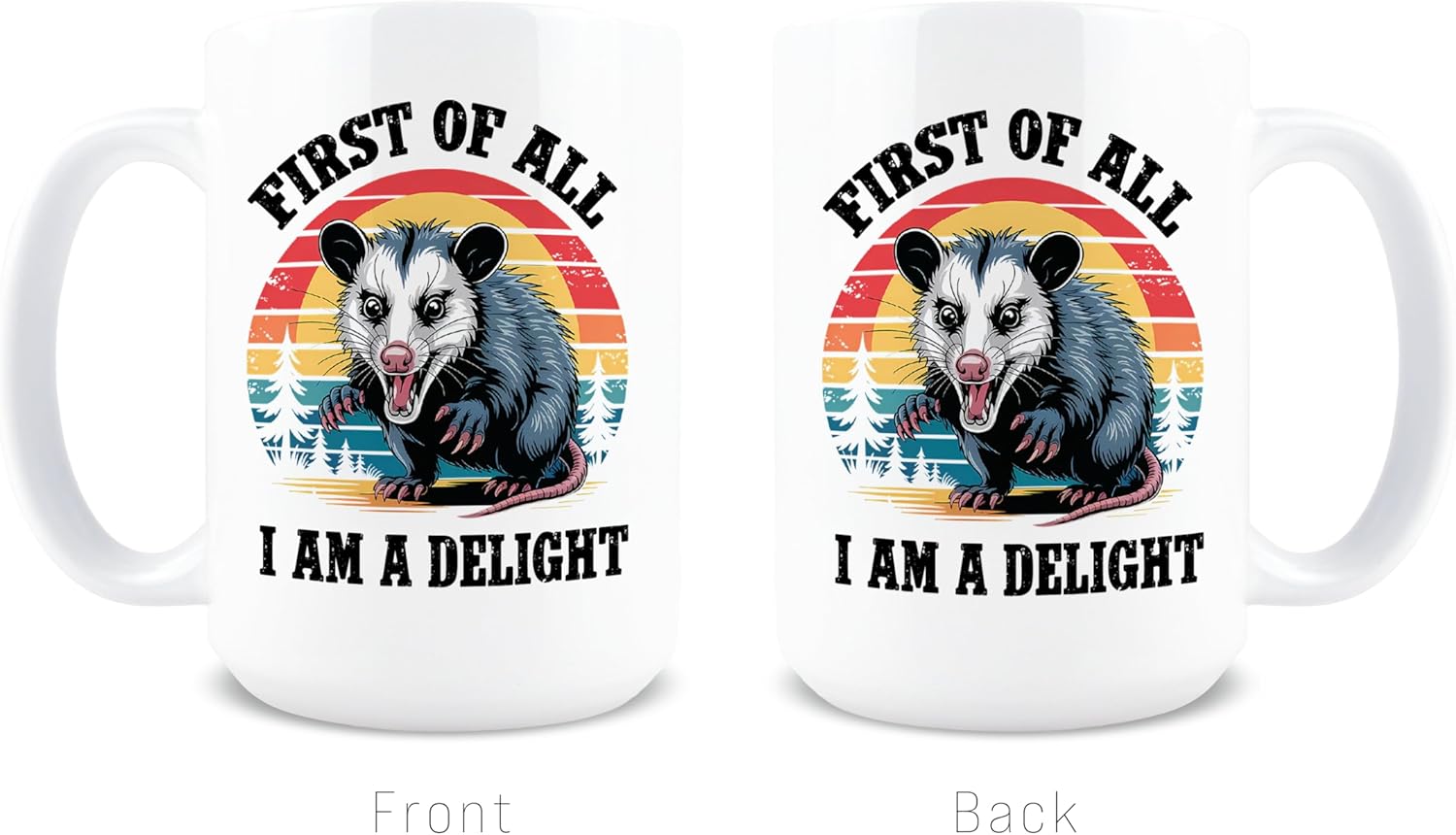 Hogg First of All I'm a Delight Mug, 15 oz Ceramic Possum Coffee Cup, First of All I am a Delight Coffee Mug, Funny Opossum Gifts for Women, Retro Possum Merchandise - Image 5