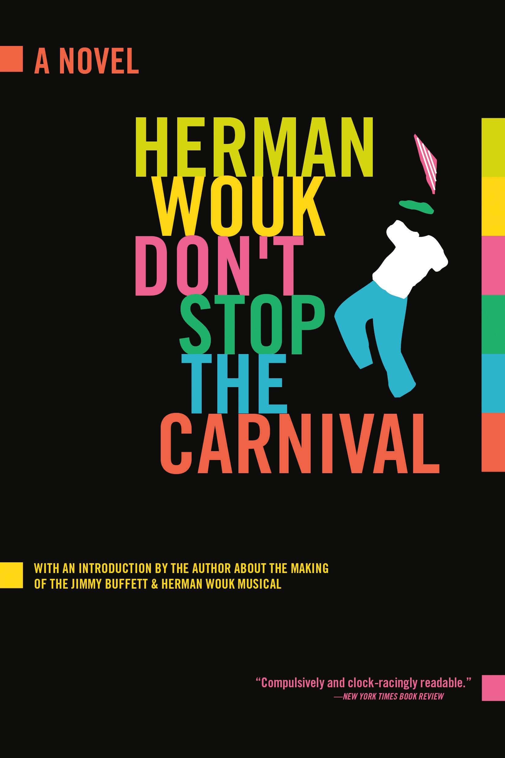 Don't Stop the Carnival: A Novel: Wouk, Herman: 9780316955126