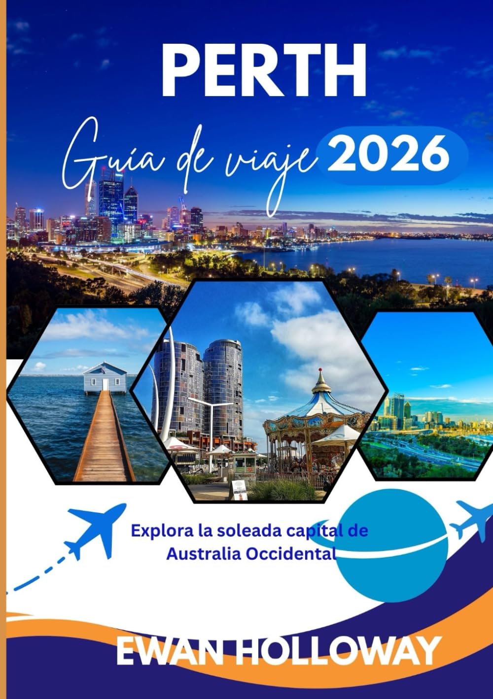 Perth Guía de Viaje de 2026: Explora la soleada capital de Australia Occidental