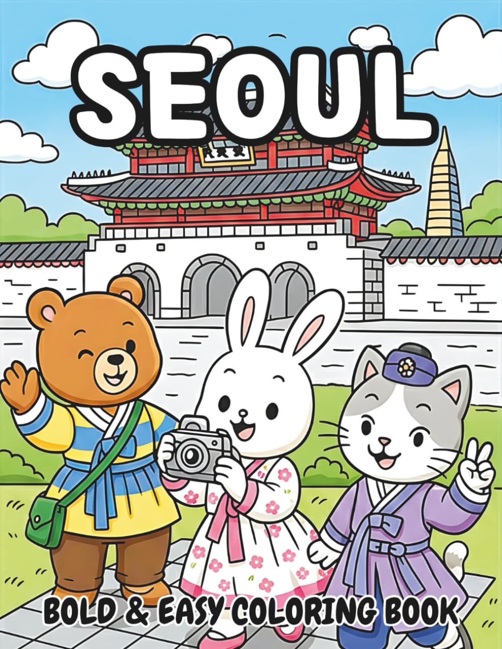 Cute Seoul Coloring Book for Kids Ages 4-8: 40 Fun and Easy Korean Culture Scenes Featuring Landmarks, Street Food, Kawaii Animals, Hanok Village, ... Korea Travel Coloring Pages for Children