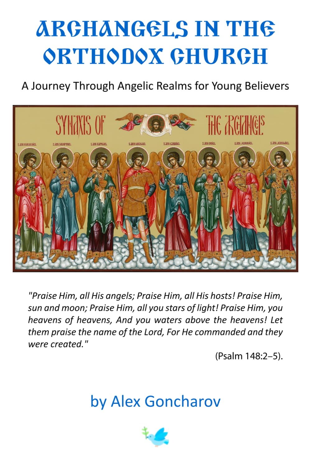Archangels in the Orthodox Church: A Journey Through Angelic Realms for Young Believers