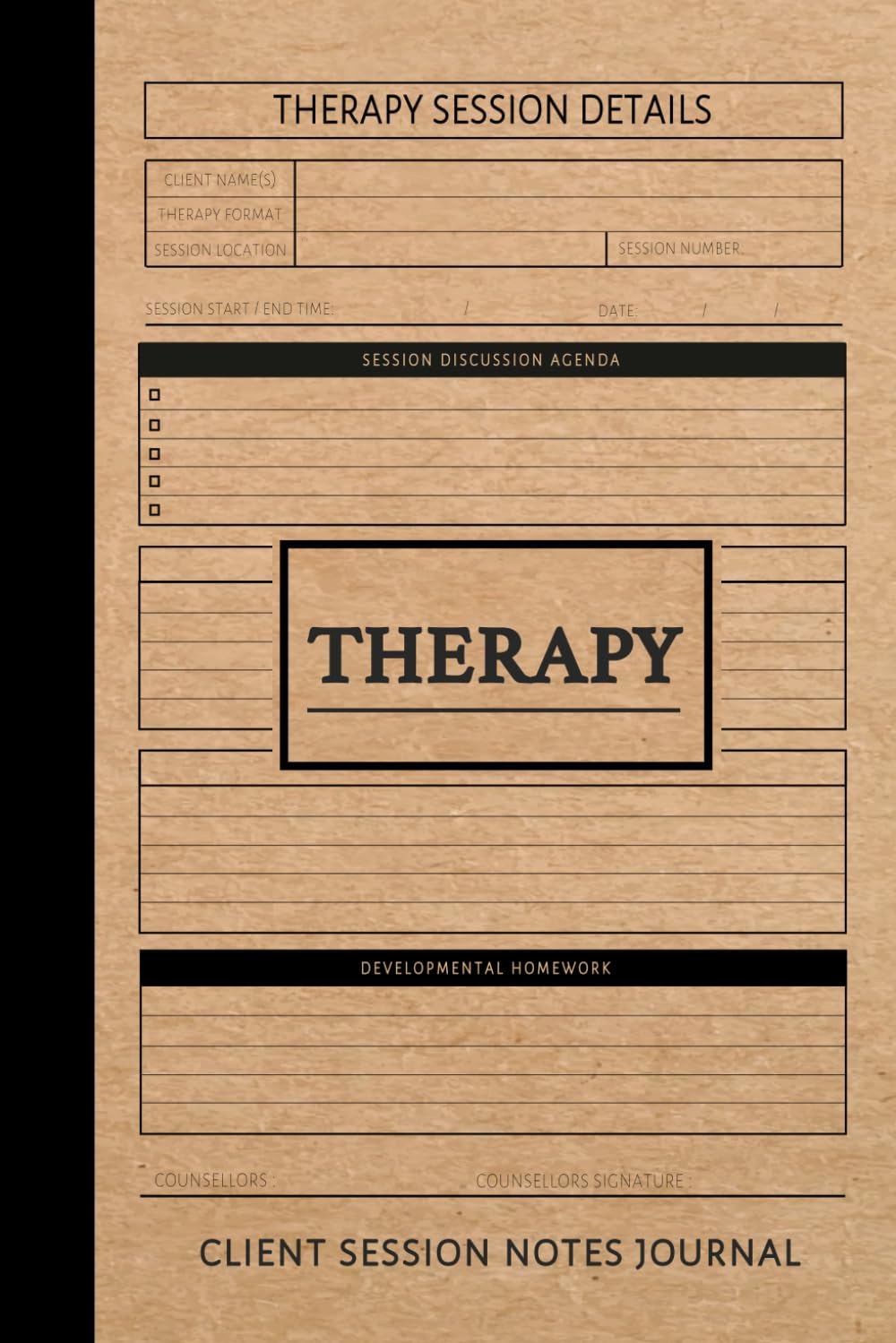 Therapy Client Session Notes Journal: Counselling Record Keeper for Counsellors, Therapists, & Psychiatrists. Hours Log Appointment Notebook