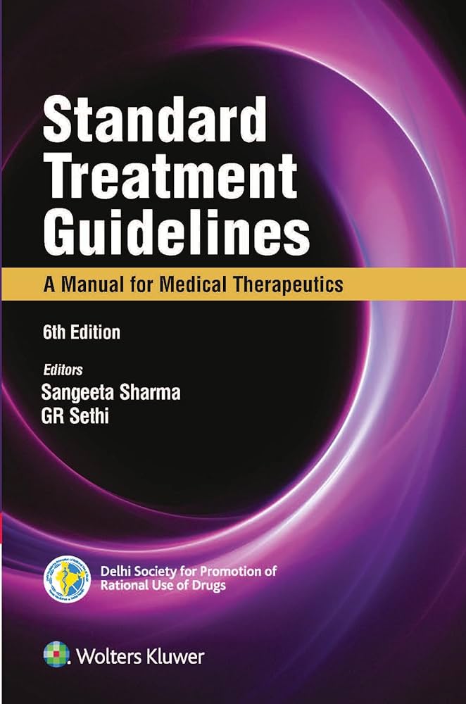 Standard Treatment Guidelines - A Manual of Medical Therapeutics