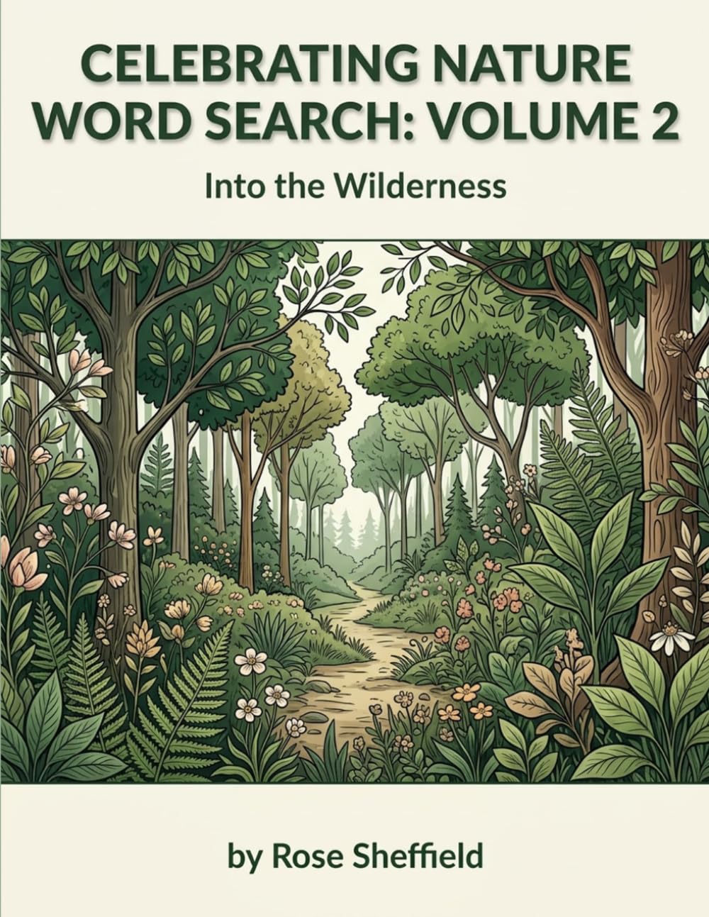 CELEBRATING NATURE WORD SEARCH: VOLUME 2: INTO THE WILDERNESS