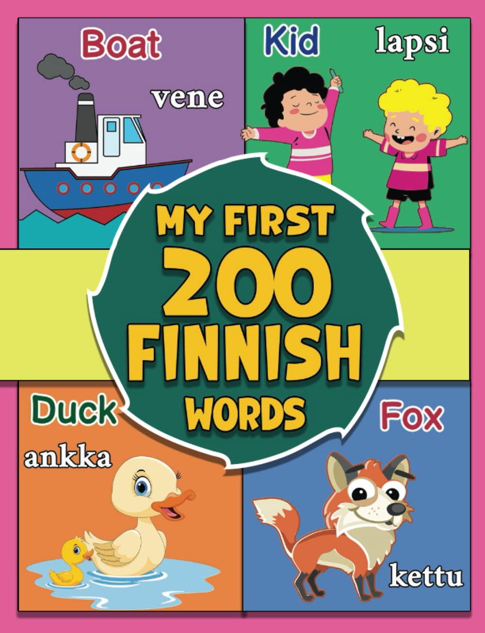 My First Finnish Words Picture Dictionary EnglishFinnish for Kids and