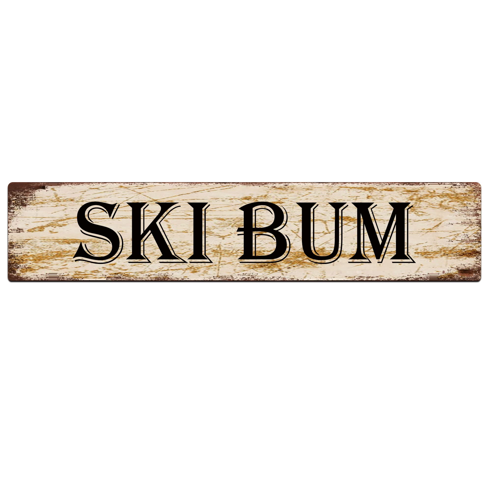 Ski Bum Retro Tin Signs Aluminum Metal Sign for Kitchen Home Garden Wall Bar Cafe Decor 4x16 Inch