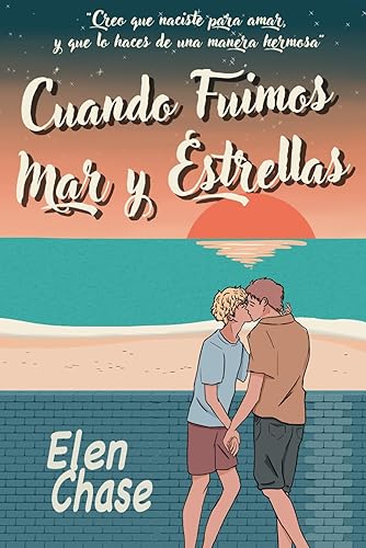 Cuando Fuimos Mar y Estrellas (Romance Made in Italy)