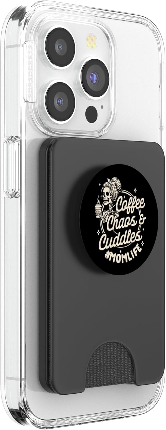 Mom Life Motherhood Caffeinated Coffee Chaos Cuddles PopSockets PopWallet for MagSafe