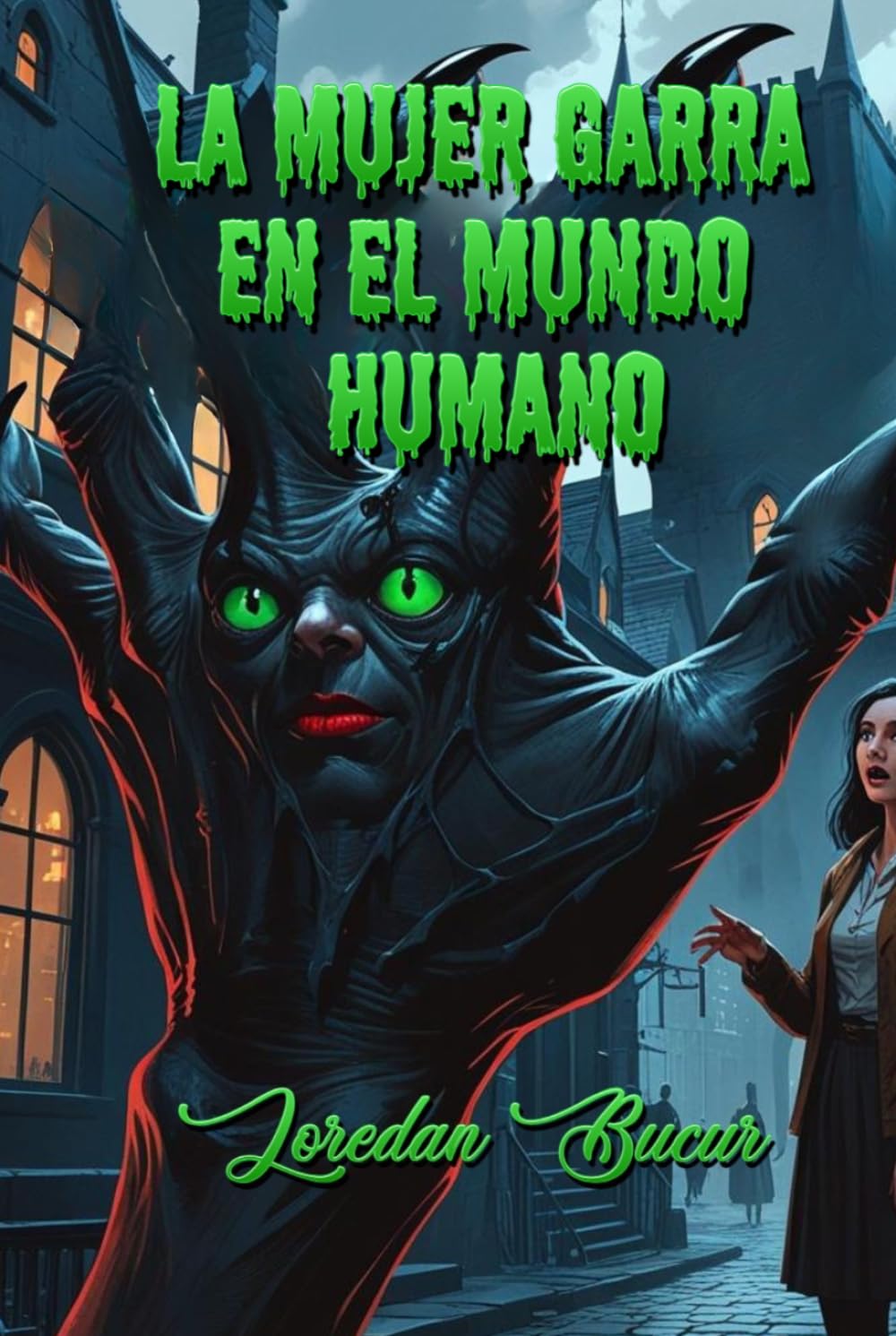 La Mujer Garra En El Mundo Humano