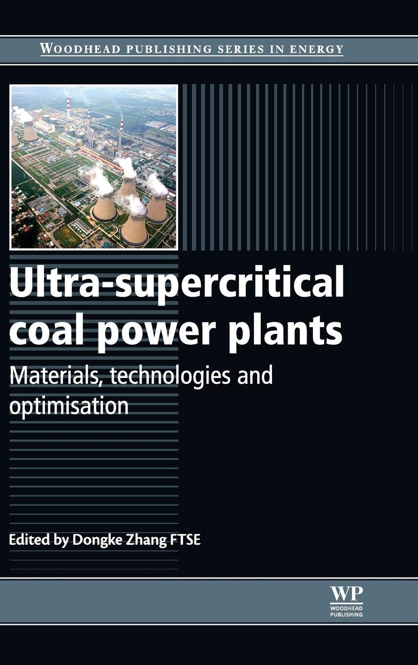 Buy Ultra-Supercritical Coal Power Plant: Materials, Technologies and Optimisation — BookShops.in