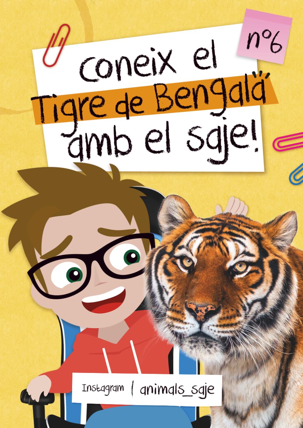 Coneix el tigre de Bengala amb el Saje (Coneix els animals amb el Saje)