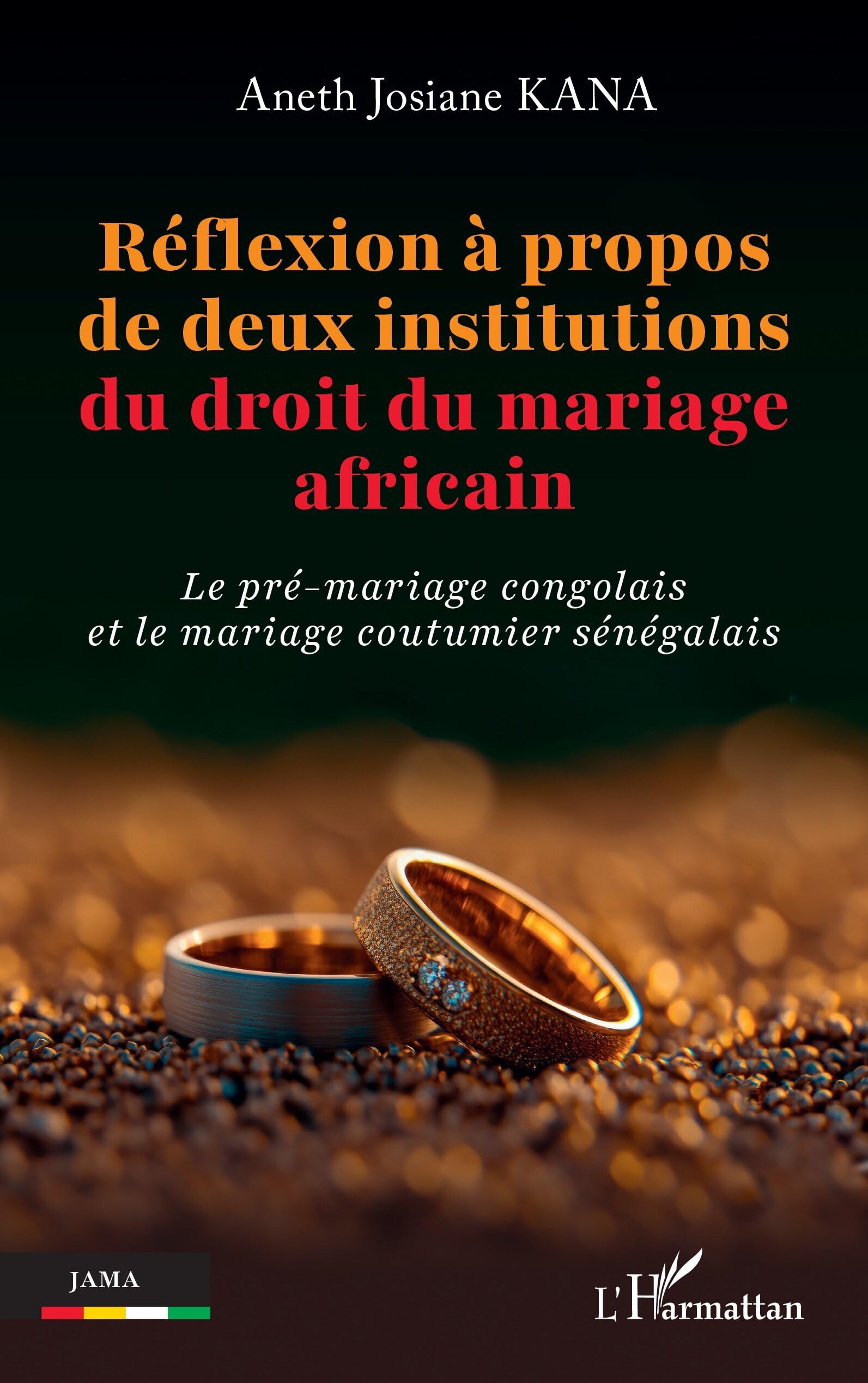 Réflexion à propos de deux institutions du droit du mariage africain: Le pré-mariage congolais et le mariage coutumier sénégalais