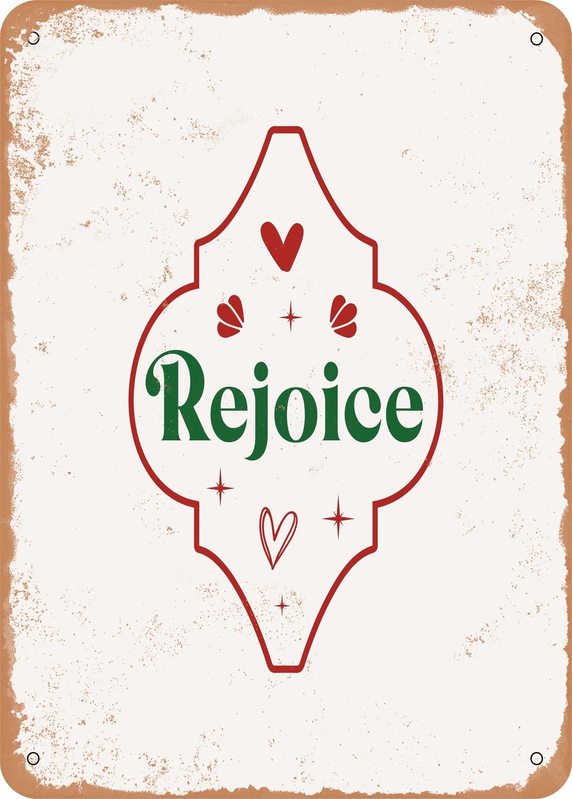 Miaomansenstore Metal Sign - Rejoice - Vintage Rusty Look Home Decor