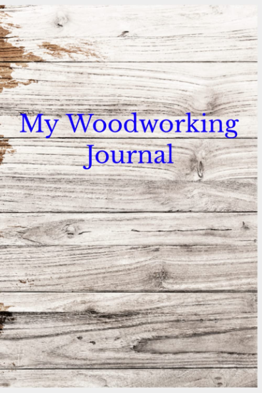 My Woodworking Journal