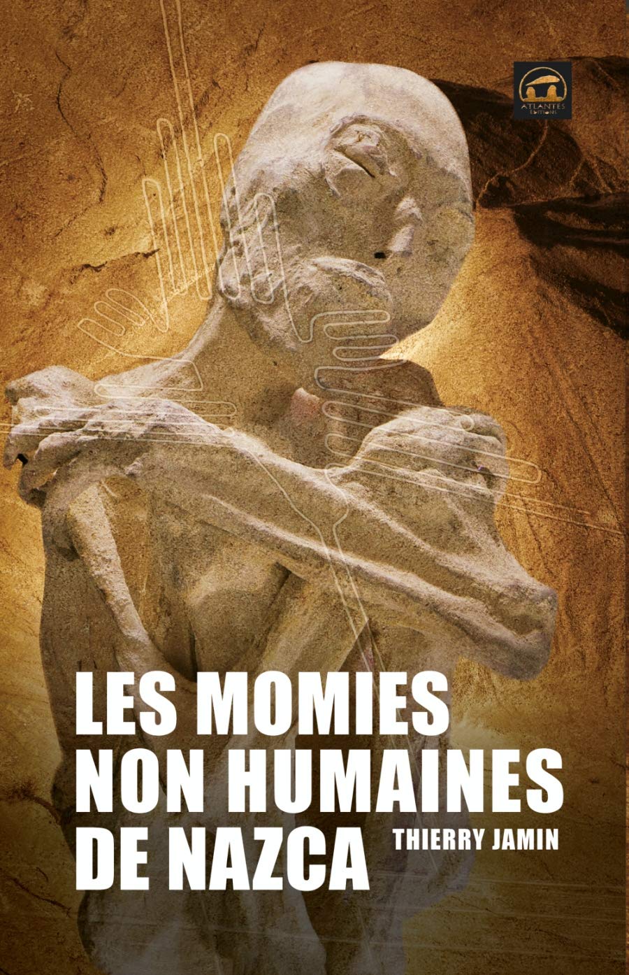 Les momies non humaines de Nazca: Un événement historique