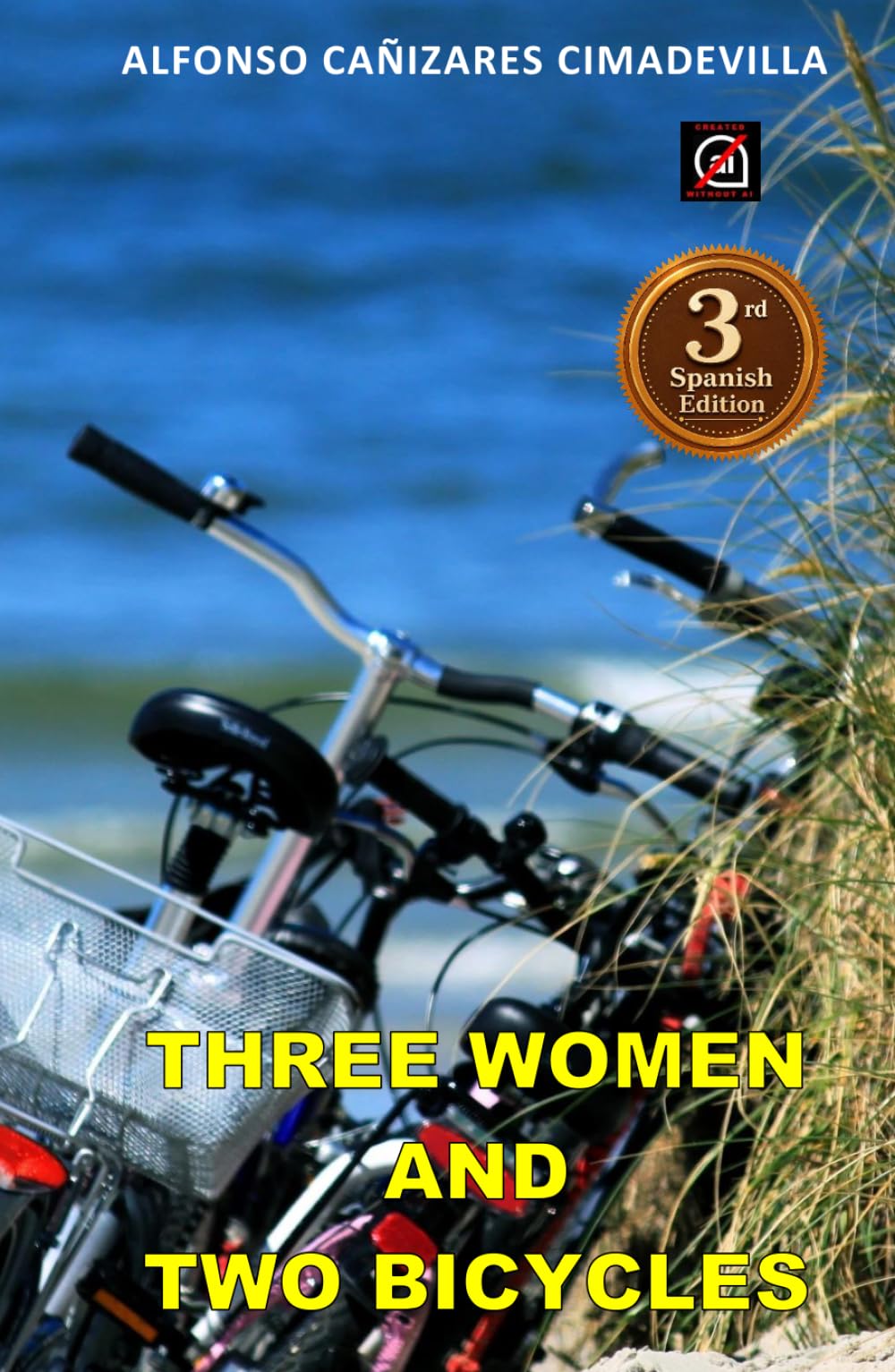 (1st Eng. ed.) THREE WOMEN AND TWO BICYCLES