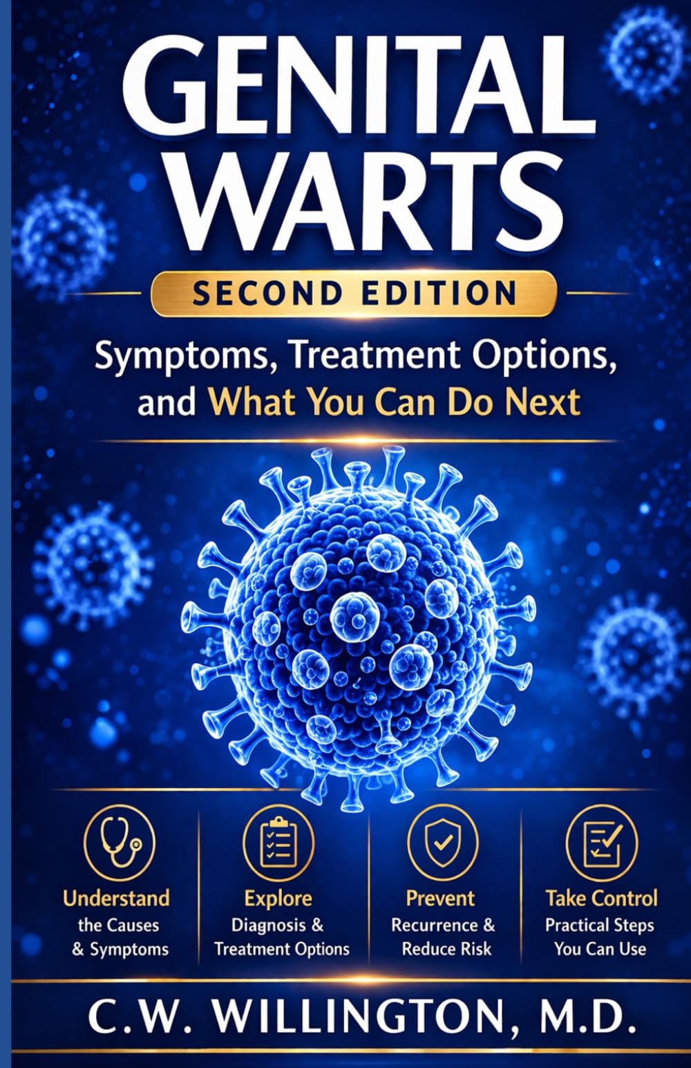 Genital Warts: Symptoms, Treatment Options, and What You Can Do Next