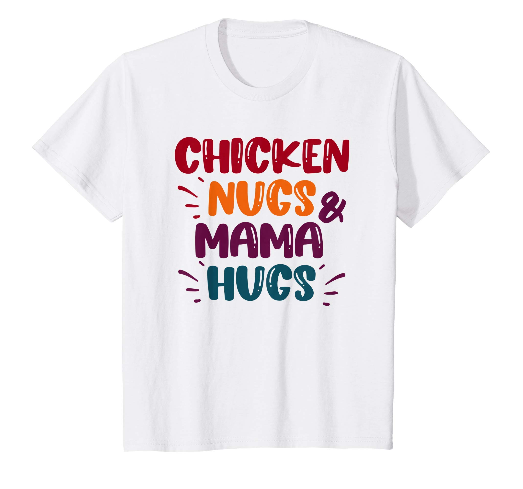 Kids Chicken Nuggets Humor Gifts 2.0Youth Kids Chicken Nugs And Mama Hugs Shirt T-ShirtOEKO-TEX STANDARD 100