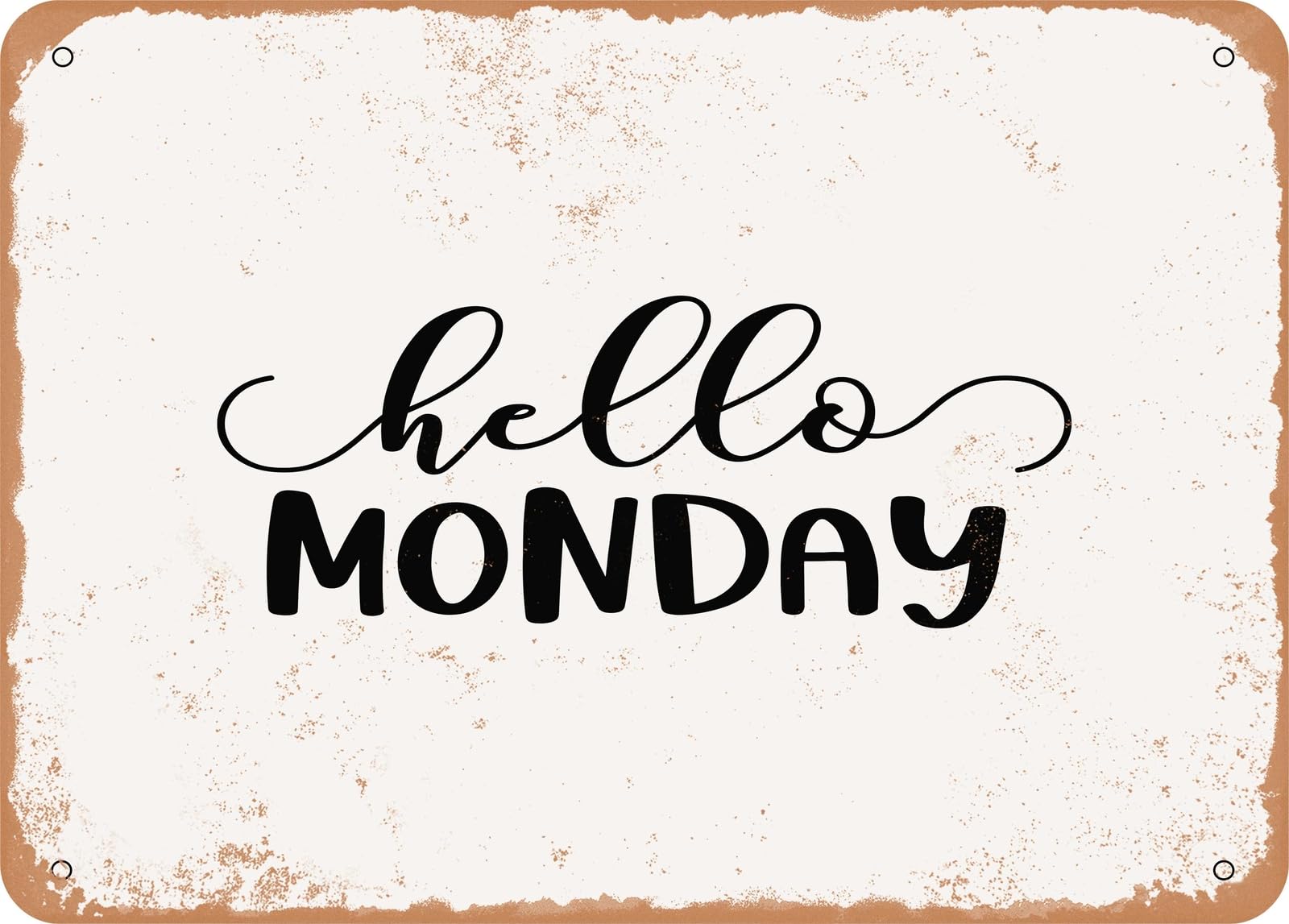 Miaomansenstore Metal Sign - Hello Monday - Vintage Look Sign Home Decor