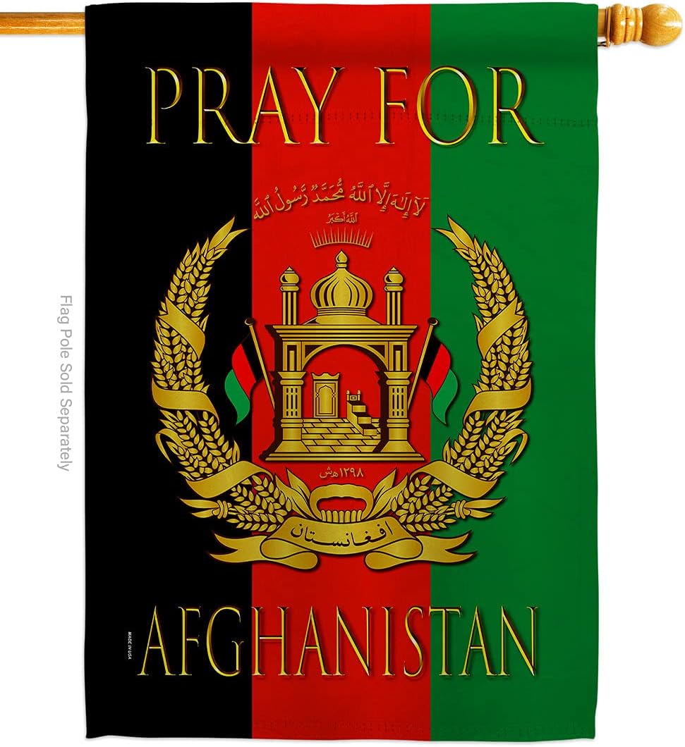 Pray for Afghanistan House Flag - Support Stop War Kabul Taliban NATO United States Biden Stand Soldiers - Decoration Banner Small Garden Yard Gift Double-Sided Made in USA 28 X 40