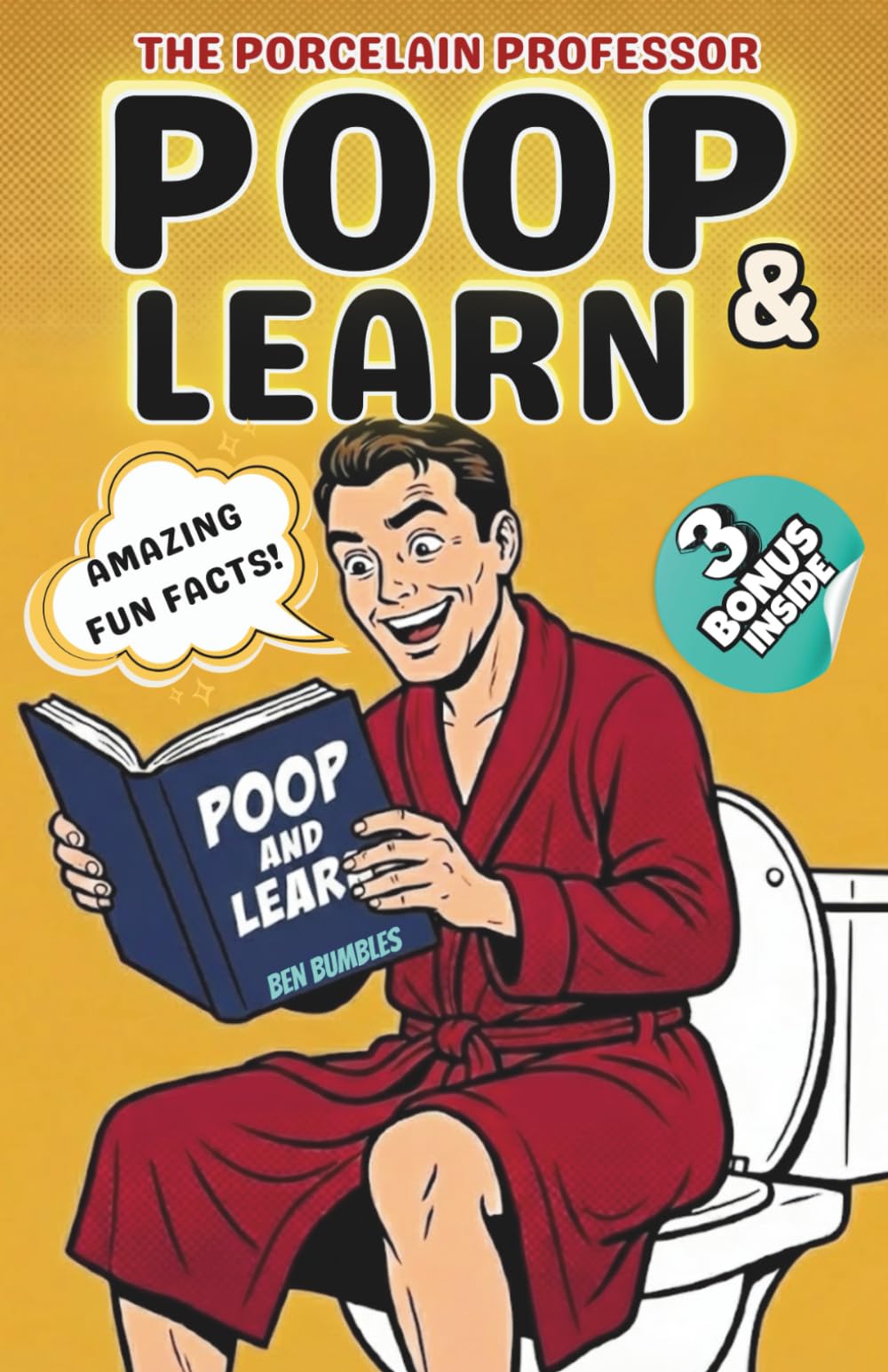 Poop and Learn - The Porcelain Professor: Useless,